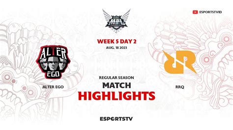 Alter Ego Vs RRQ HIGHLIGHTS MPL ID S12 RRQ Vs AE YouTube