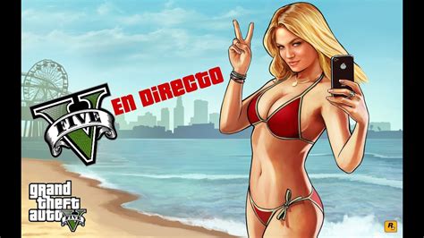 Gta V Directo Modo Libre Retos De Suscriptores Youtube