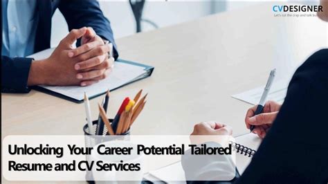 Unlocking Your Career Potential Tailored Resume And Cv Services