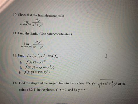 Solved Show That The Limit Does Not Exist Lim X Y