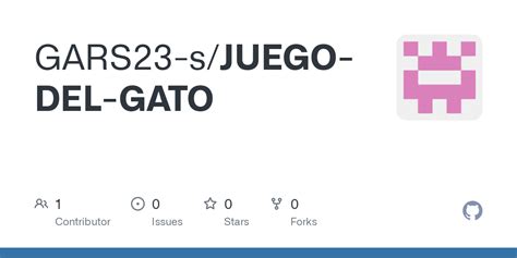 GitHub GARS23 S JUEGO DEL GATO