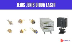 Pengertian Dioda Laser Jenis Simbol Dan Cara Kerjanya