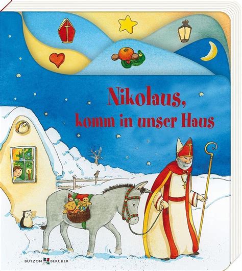 Nikolaus Komm In Unser Haus Geschichten Vom Nikolaus Im Farbenfrohen