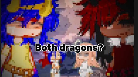 Both Dragons Gacha Trend Gacha Club YouTube