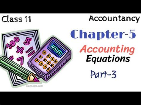 Accounting Equations Class Part Class Accountancy Chapter