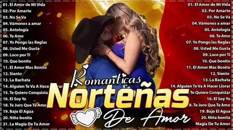 Norteñas Romanticas Para Bailar 💕 Cumbias Norteñas Lo Mas Nuevo Mix 💕🥰