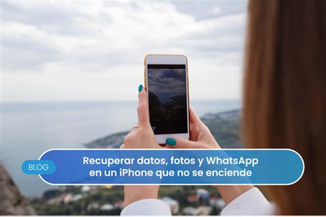 Recuperar Datos Fotos Y Whatsapp En Un Iphone Que No Se Enciende