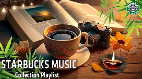 Sweet Starbucks Music 24 Hours Relaxing Starbucks Jazz Music Happy