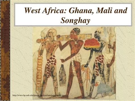 PPT West Africa Ghana Mali And Songhay PowerPoint Presentation