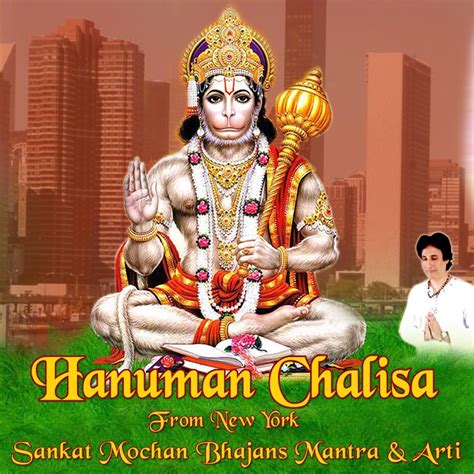 Hanuman Chalisa From New York Sankat Mochan Ashtak Bhajans Mantra