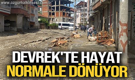 Devrek te hayat normale dönüyor Yerel Zonguldak Haberleri Özgür