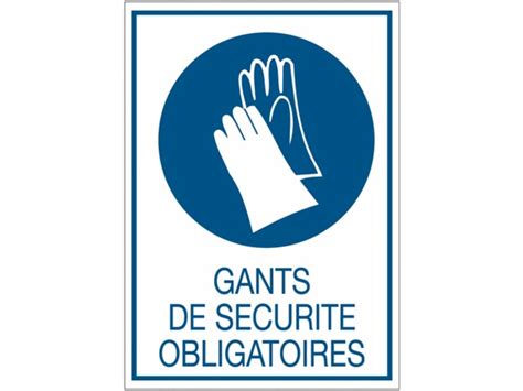 Panneaux Rigides Adhésifs Gants De Sécurité Obligatoires Contact Seton