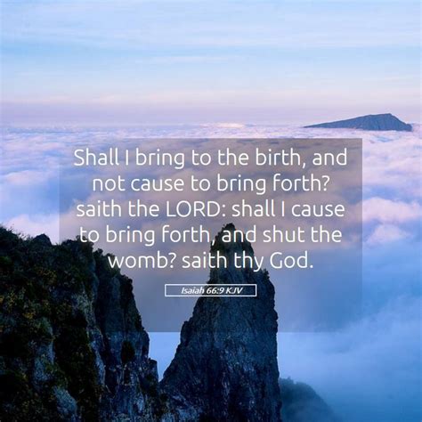 Isaiah 66 9 KJV Bible Verse Images