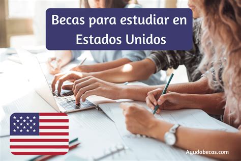 Mejores Becas Para Estudiar Ingl S En Estados Unidos Ayuda Becas