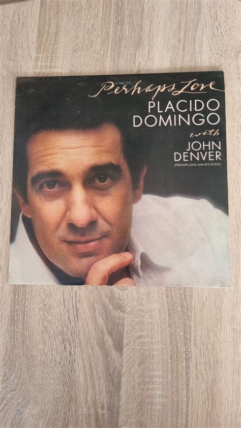 Placido Domingo With John Denver Perhaps Love 1981 CBS 73592 N