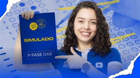 1ª Fase Da Oab Segredos Dos Simulados Como Melhorar Seu Desempenho