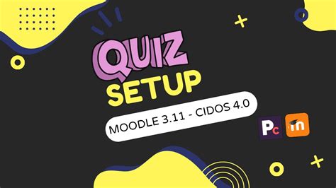 Quiz Setup LMS CIDOS 4 0 Moodle 3 11 YouTube