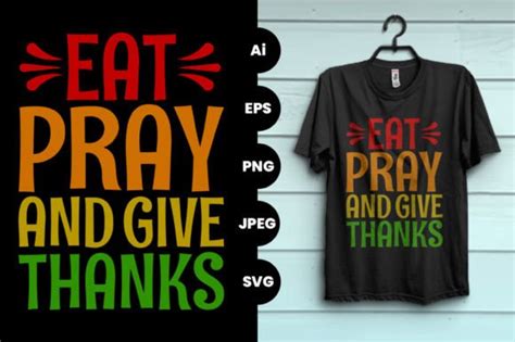 Eat Pray And Give Thanks Typography Svg Graphic By Creativehafizul