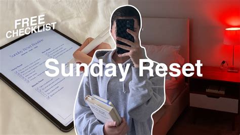 Sunday Reset Routine Cleaning Weekly Planning Groceries Self Care