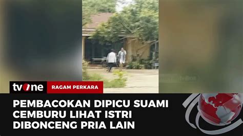 Tidak Terima Istrinya Dibonceng Pria Lain Seorang Suami Bacok Korban