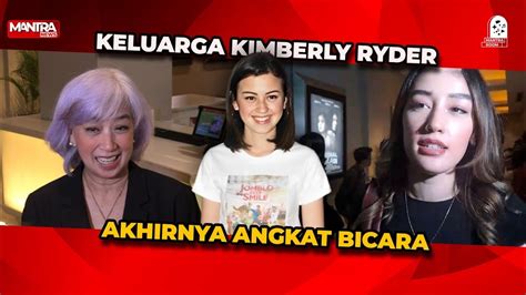 IBU ADIK KIMBERLY RYDER ANGKAT BICARA TERKAIT RUMAH TANGGA SANG BUAH