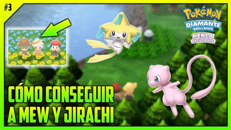 CÓMO CONSEGUIR A MEW Y JIRACHI EP 3 POKÉMON BDSP YouTube