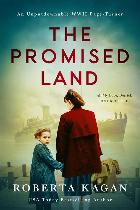 The Promised Land All My Love Detrick Book 3 Ebook Kagan Roberta