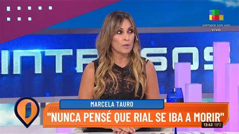 Marcela Tauro sobre la salud de Jorge Rial Yo nunca pensé que se