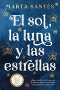 El Sol La Luna Y Las Estrellas Libro De Marta Sant S Rese A