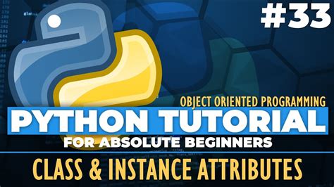 Python OOP Python Tutorial For ABSOLUTE Beginners Class Instance