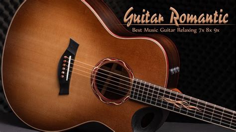 Best Classical Guitar Songs All Time Romantic Relaxing Guitar