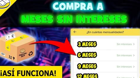 Guía práctica Cómo comprar a meses sin intereses en Mercado Libre y