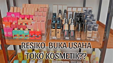 Bisnis Modal Kecil Kekurangan Resiko Membuka Usaha Toko Kosmetik