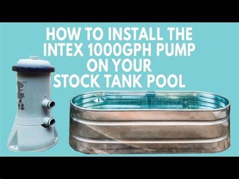 How To Install Intex Gph Pump On Your Stock Tank Pool Stock Tank