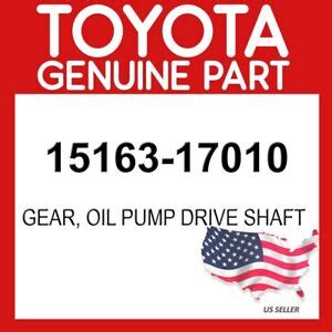 TOYOTA GENUINE OEM 15163 17010 GEAR OIL PUMP DRIVE SHAFT 1516317010 EBay