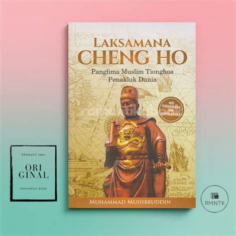 Jual Buku Laksamana Cheng Ho Panglima Muslim Tionghoa Penakluk Dunia