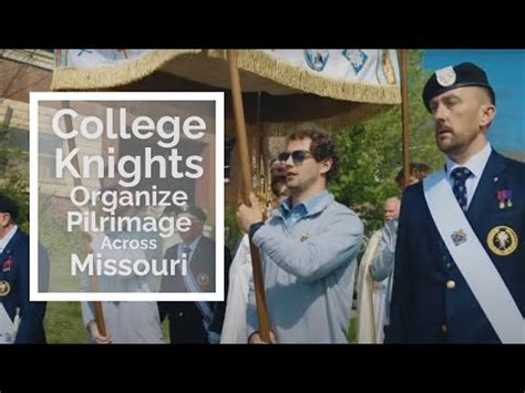 College Knights Organize Pilgrimage Across Missouri Youtube