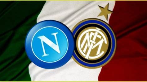 Link Live Streaming Rcti Bein Sports Napoli Vs Inter Milan Jadwal