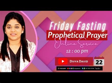 Friday Fasting Prayer Prophetical Live Sis Divya David S O W Church