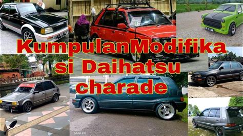 Kumpulan Modifikasi Daihatsu Charade Youtube