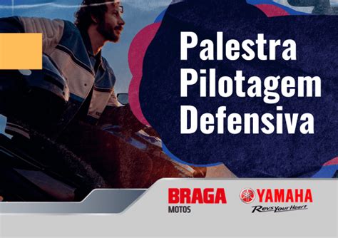 Palestra De Pilotagem Defensiva Braga Motos Em Manaus Sympla