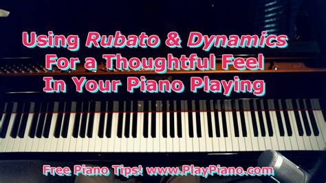 Using Rubato And Dynamics In It Is Well With My Soul Playing Piano