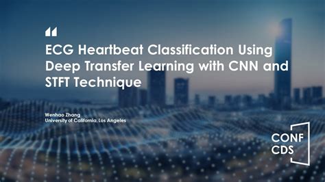 CONF CDS 2022 ECG Heartbeat Classification Using Deep Transfer