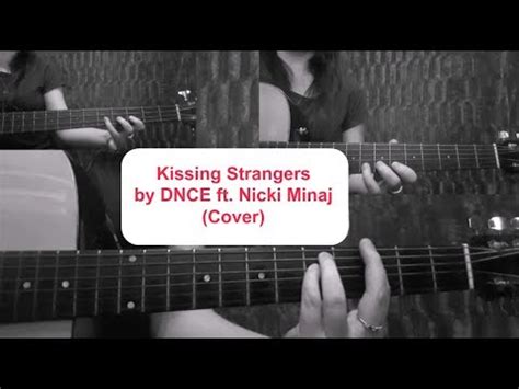 Kissing Strangers By Dnce Ft Nicki Minaj Cover Tutorial Ruby