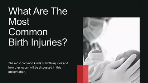 What Are The Most Common Birth Injuries PPT