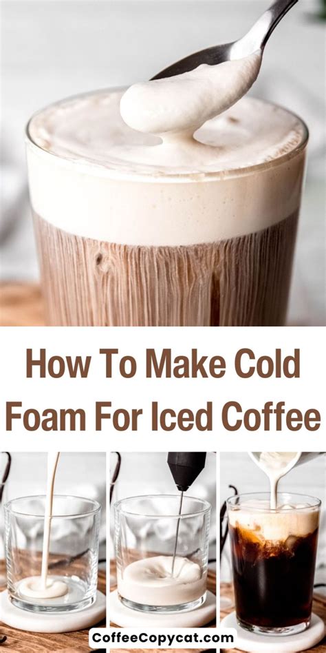 How To Make Cold Foam For Iced Coffee Starbucks Copycat