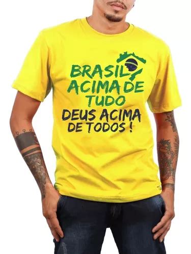 Camiseta Bolsonaro Brasil Acima De Tudo Deus Acima De Todos