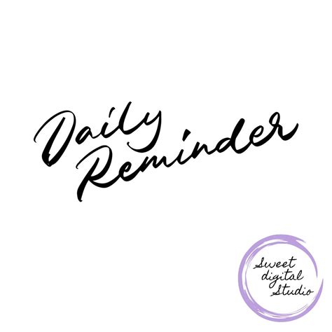 Daily Reminders Svg Daily Reminder Svg Png Reminder Svg Remember Cricut Cut Machine Svg Png