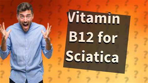 What Vitamin Is Good For Sciatic Nerve Youtube