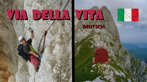 Via Della Vita Klettersteig Und Bivak Vevnica Veunza Italien Youtube